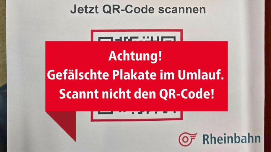 Ausschnitt eines Plakats mit Rheinbahn-Logo und dem Hinweis: "Achtun! Gefälschte Plakate im Umlauf. Scannt nicht den QR-Code!"